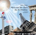 Cover: Maria und der Geist der Architektur - edition.SABA