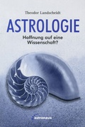 Cover: Astrologie - Hoffnung auf eine Wissenschaft - Astronova