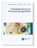Cover: Anlageberatung im Privatkundengesch&auml;ft - Frankfurt School Forum