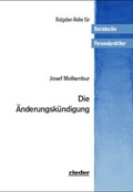 Cover: Die &Auml;nderungsk&uuml;ndigung - Rieder Vlg f. Recht u. Kommunik.