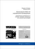 Cover: B&uuml;rokratische K&auml;lte mit m&ouml;rderischen Konsequenzen - Protagoras Academicus