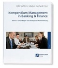 Cover: Kompendium Management in Banking & Finance, Band 1 - Frankfurt School Forum