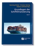 Cover: Grundlagen der Schiffsfinanzierung - Frankfurt School Forum
