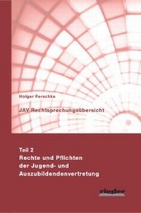 Abbildung von: JAV Rechtsprechungsübersicht - Rieder Vlg f. Recht u. Kommunik.
