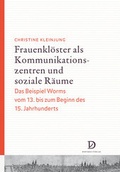 Cover: Frauenkl&ouml;ster als Kommunikationszentren und soziale R&auml;ume - Didymos-Verlag