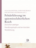 Cover: Fehdef&uuml;hrung im sp&auml;tmittelalterlichen Reich - Didymos-Verlag