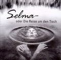 Cover: Selma oder die Reise um den Tisch - Media Arte