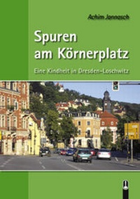 Abbildung von: Spuren am Körnerplatz - Hille, Ch