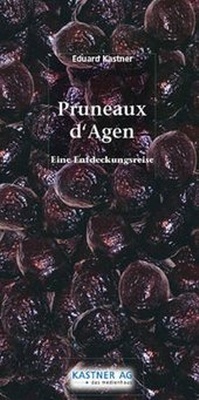 Enlarge image Cover: Pruneaux d´Agen - Kastner