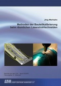 Cover: Methoden der Bauteilkalibrierung beim r&auml;umlichen Laserstrahlschneiden - TEWISS
