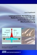 Cover: Lasergest&uuml;tzte Herstellung von Nebenformelementen bei der wirkmedienbasierten Blechumformung - TEWISS