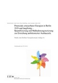 Cover: Potenziale erneuerbarer Energien in Berlin 2020 und langfristig - Quantifizierung und Ma&szlig;nahmengenerierung zur Erreichung ambitionierter Ausbauziele - Institut f&uuml;r &ouml;kologische Wirtschaftsforschung Berlin