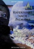 Cover: Kaperfahrt nach Palmares - Dutschke Verlag