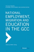 Cover: National Employment, Migration and Education in the GCC - Gerlach Press
