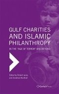 Cover: Gulf Charities and Islamic Philanthropy in the "Age of Terror" and Beyond - Gerlach Press