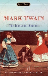 Abbildung von: The Innocents Abroad - Signet Classics