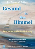 Cover: Gesund in den Himmel - Hom&ouml;opathie + Symbol