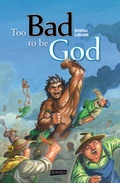 Cover: Too Bad To Be God - SCRATCH Verlag