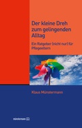 Cover: Der kleine Dreh zum gelingenden Alltag - Klaus M&uuml;nstermann Verlag