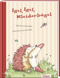 Abbildung von: Igel, Igel, Kleiderbügel - Südpol Verlag GmbH