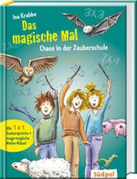 Abbildung von: Das magische Mal - Chaos in der Zauberschule - Südpol Verlag GmbH