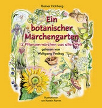 Abbildung von: Ein botanischer Märchengarten - EchinoMedia