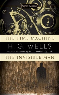 Enlarge image Cover: The Time Machine / The Invisible Man - Signet Classics