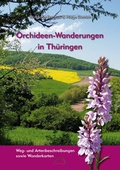 Cover: Orchideen-Wanderungen in Th&uuml;ringen - Tauchaer Verlag