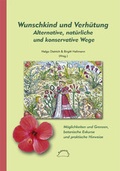 Cover: Wunschkind und Verh&uuml;tung Alternative, nat&uuml;rliche und konservative Wege - EchinoMedia
