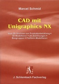 Cover: CAD mit Unigraphics NX - Schlembach, J