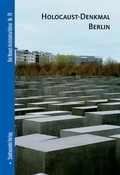 Cover: Holocaust-Denkmal Berlin - Stadtwandel Verlag