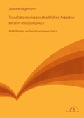 Cover: Translationswissenschaftliches Arbeiten - SAXA Verlag