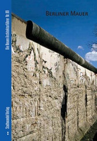 Enlarge image Cover: Berliner Mauer - Stadtwandel