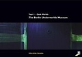 Cover: The Berlin Underworlds Museum - Berliner Unterwelten