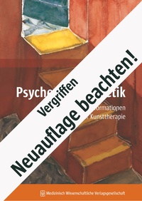 Enlarge image Cover: Psyche und Ästhetik - MWV Medizinisch Wissenschaftliche Verlagsgesellschaft