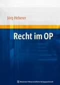 Cover: Recht im OP - MWV Medizinisch Wissenschaftliche Verlagsgesellschaft
