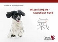 Abbildung von: Wissen kompakt - Akupunktur Hund - Phoenix und Drache
