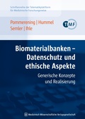 Cover: Biomaterialbanken - Datenschutz und ethische Aspekte - MWV Medizinisch Wissenschaftliche Verlagsgesellschaft