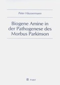 Cover: Biogene Amine in der Pathogenese des Morbus Parkinson - Pabst Science Publishers
