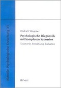 Bild: Psychologische Diagnostik mit komplexen Szenarios - Pabst Science Publishers