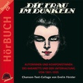Cover: Die Frau im Dunkeln - duo-phon records ein Imprint von Monopol-Verlag GmbH