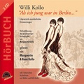 Cover: WILLI KOLLO "Als ich jung war in Berlin..." - duo-phon records ein Imprint von Monopol-Verlag GmbH
