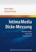 Cover: Intima Media Dicke-Messung - MWV Medizinisch Wissenschaftliche Verlagsgesellschaft