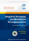 Cover: Integrierte Versorgung und Medizinische Versorgungszentren - MWV Medizinisch Wissenschaftliche Verlagsgesellschaft