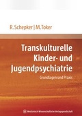 Cover: Transkulturelle Kinder- und Jugendpsychiatrie - MWV Medizinisch Wissenschaftliche Verlagsgesellschaft