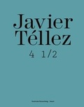 Cover: Javier T&eacute;llez 4 1/2 - Snoeck