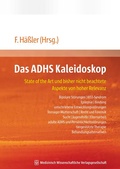 Cover: Das ADHS Kaleidoskop - MWV Medizinisch Wissenschaftliche Verlagsgesellschaft