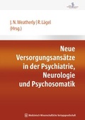 Cover: Neue Versorgungsans&auml;tze in der Psychiatrie, Neurologie und Psychosomatik - MWV Medizinisch Wissenschaftliche Verlagsgesellschaft