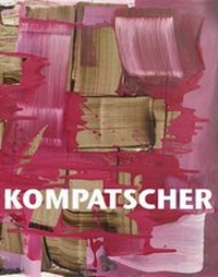 Abbildung von: Florin Kompatscher Werke / Works 2005-2010 - Snoeck