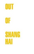 Cover: Out of Shanghai - Snoeck
